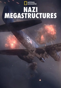 Nazi Megastructures (2013)