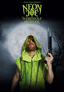 Neon Joe, Werewolf Hunter (2015)