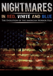 Nightmares in Red, White and Blue (2009)