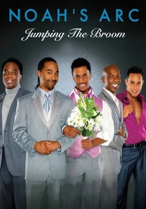 Noah's Arc: Jumping the Broom (2008)