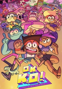 OK K.O.! Let's Be Heroes (2017)
