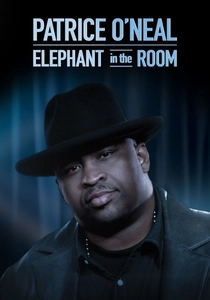 Patrice O'Neal: Elephant in the Room (2011)