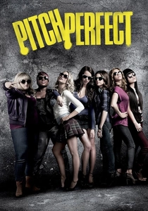 Pitch Perfect (2012)