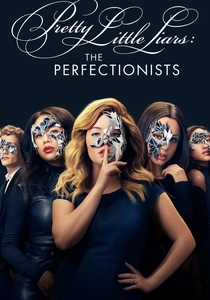 Pretty Little Liars: The Perfectionists (2019)