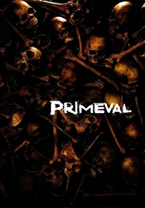 Primeval (2007)