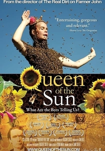 Queen of the Sun (2010)