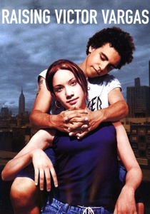 Raising Victor Vargas (2002)