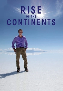 Rise of the Continents (2013)