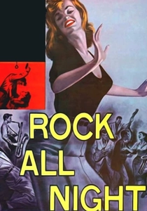 Rock All Night (1957)