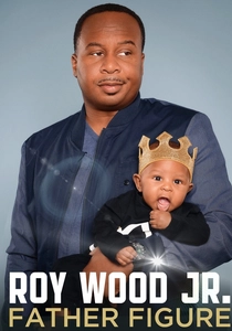 Roy Wood Jr.: Father Figure (2017)