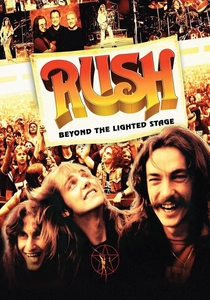 Rush: Beyond the Lighted Stage (2010)