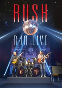 Rush: R40 Live (2015)