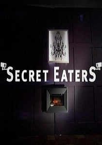 Secret Eaters (2012)