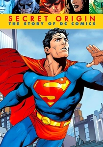 Secret Origin: The Story of DC Comics (2010)