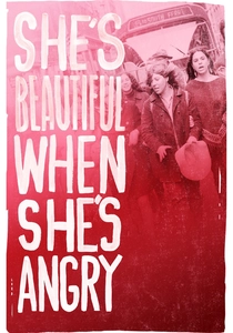 She's Beautiful When She's Angry (2014)
