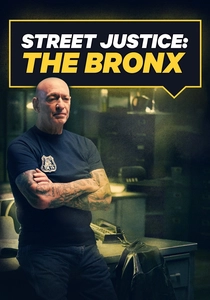 Street Justice: The Bronx (2017)