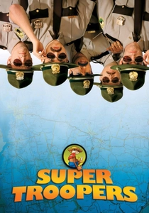 Super Troopers (2001)