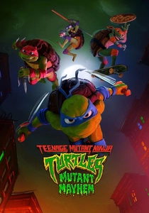 Teenage Mutant Ninja Turtles: Mutant Mayhem (2023)