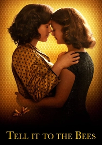 Tell It to the Bees (2018)
