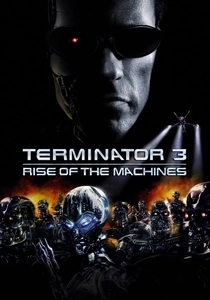 Terminator 3: Rise of the Machines (2003)