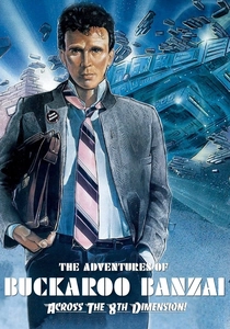 The Adventures of Buckaroo Banzai Across the 8th Dimension (1984)