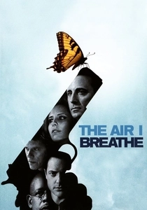 The Air I Breathe (2007)