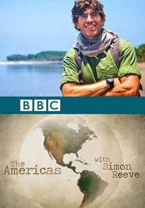 The Americas with Simon Reeve (2019)