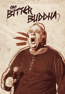 The Bitter Buddha (2012)