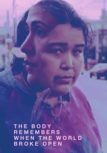 The Body Remembers When the World Broke Open (2019)