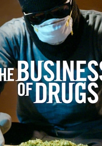 The Business of Drugs (2020)