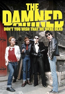 The Damned: Don't You Wish That We Were Dead (2015)