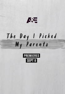 The Day I Picked My Parents (2019)
