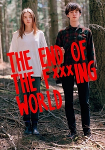 The End of the F***ing World (2017)