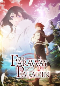 The Faraway Paladin (2021)