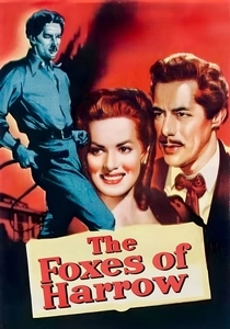 The Foxes of Harrow (1947)