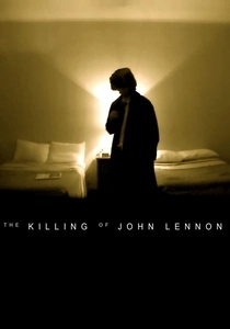 The Killing of John Lennon (2006)