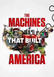 The Machines That Built America (2021)