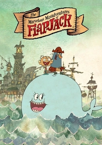 The Marvelous Misadventures of Flapjack (2008)