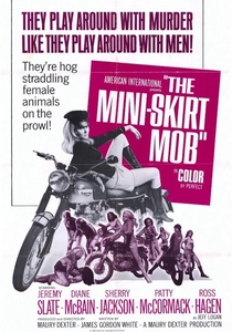 The Mini-Skirt Mob (1968)