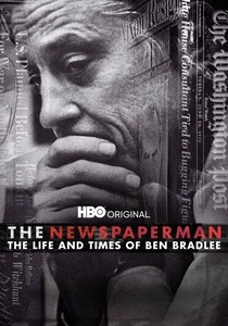 The Newspaperman: The Life and Times of Ben Bradlee (2017)