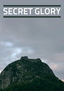 The Secret Glory (2001)