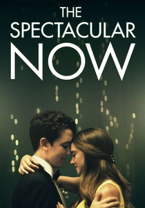 The Spectacular Now (2013)