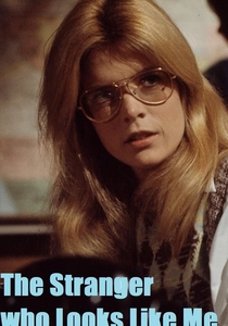 The Stranger Who Looks Like Me (1974)