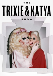 The Trixie & Katya Show (2017)