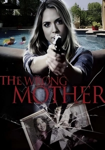 The Wrong Mother (2017)