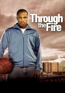 Through the Fire (2005)