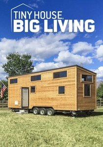 Tiny House, Big Living (2014)