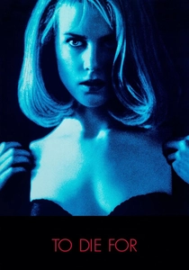 To Die For (1995)
