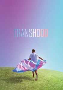 Transhood (2020)
