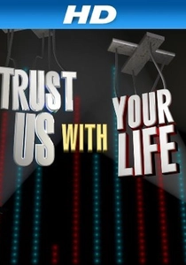 Trust Us with Your Life (2012)